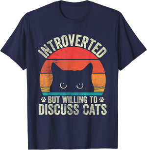 Cat Lover Funny Introverted But Willing To Discuss Cats Men Women T-Shirt - T-Shirt | Navy