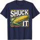 Shuck It Funny Farmer Corn Lover Market Festival T-Shirt - T-Shirt | Navy