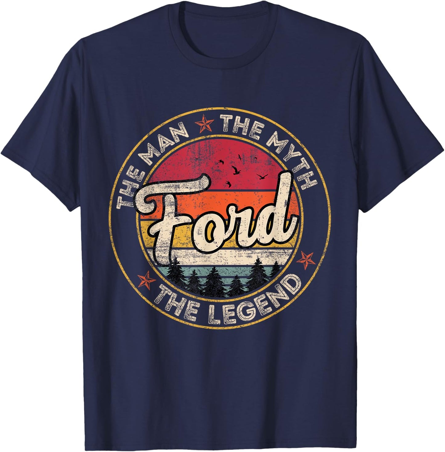 Ford The Man The Myth The Legend Personalized Name T-Shirt - T-Shirt | Navy