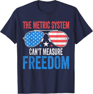 The Metric System Can't Measure Freedom Funny 4th Of July Men T-Shirt - T-Shirt | Navy