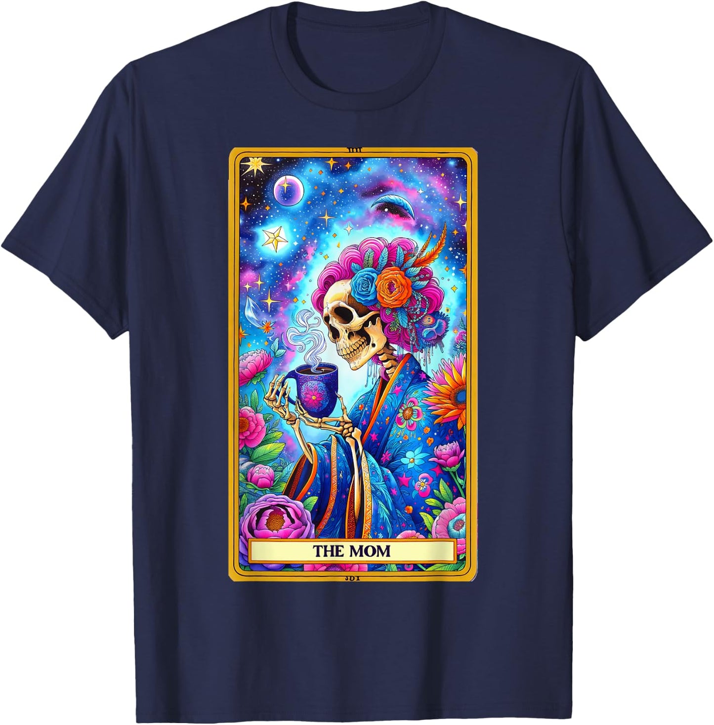 Mom Tarot Card Skeleton Skelly Messy Bun Robe Coffee Mama T-Shirt - T-Shirt | Navy