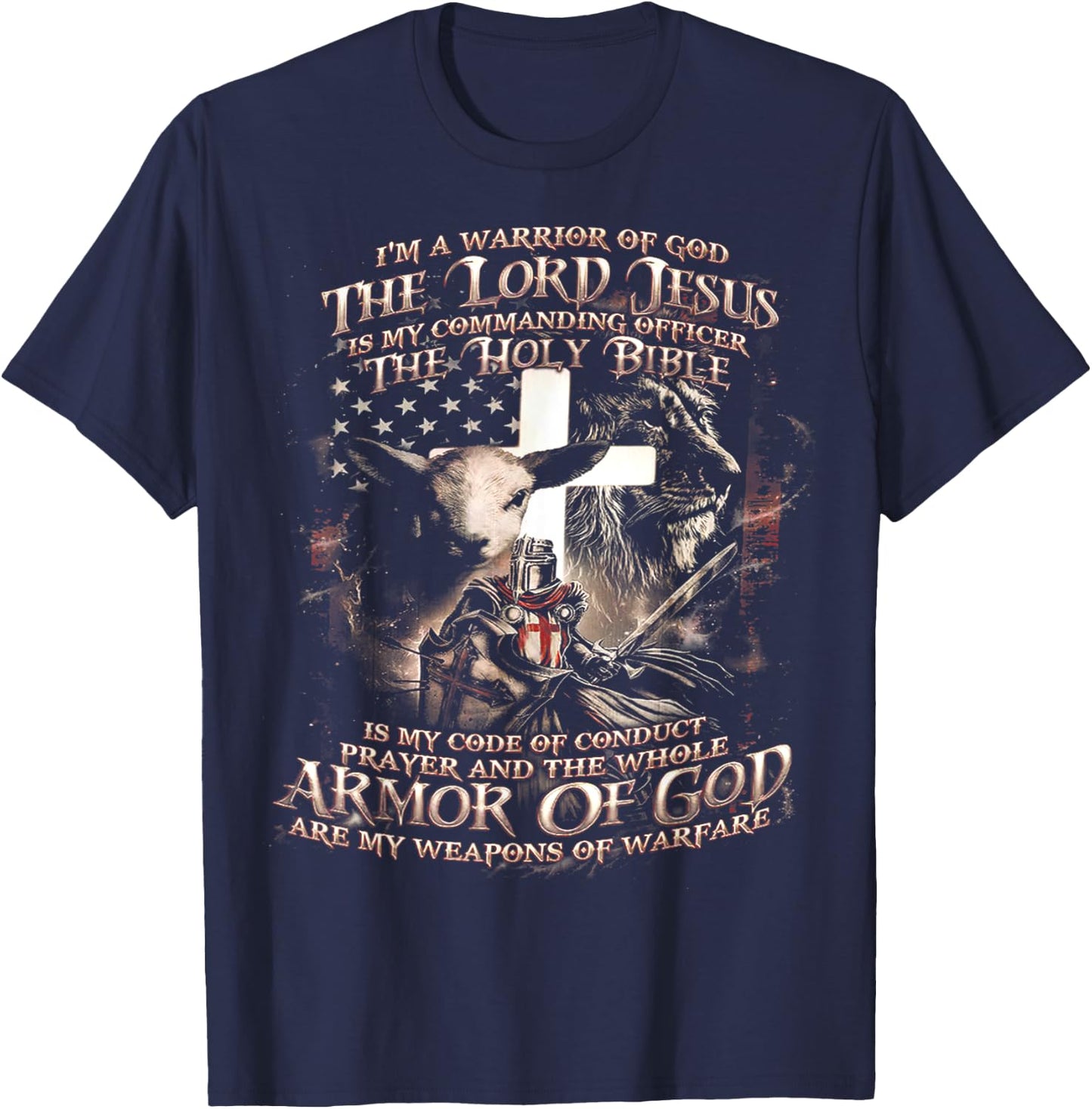 I'm A Warrior Of God The Lord Jesus Is My Commanding Officer T-Shirt - T-Shirt | Navy