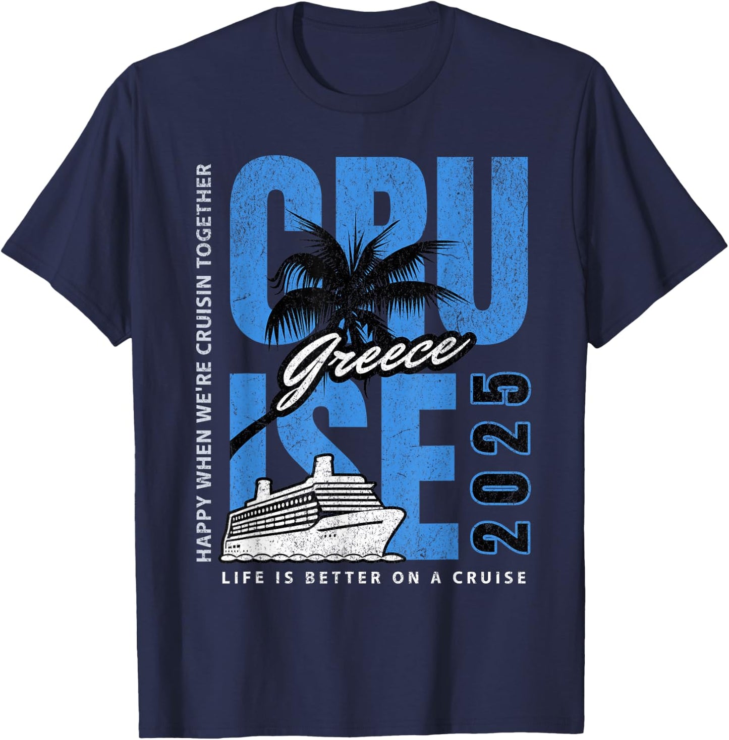 Greece Cruise 2025! Matching Greek Trip T-Shirt - T-Shirt | Navy