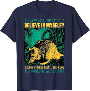 Believe in myself the one who got me into this mess Rat T-Shirt - T-Shirt | Navy