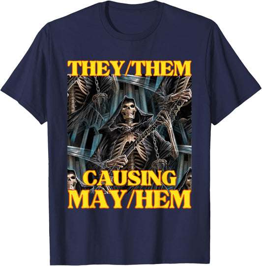 They Them Mayhem Funny Cringe Hard Skeleton Meme T-Shirt - T-Shirt | Navy