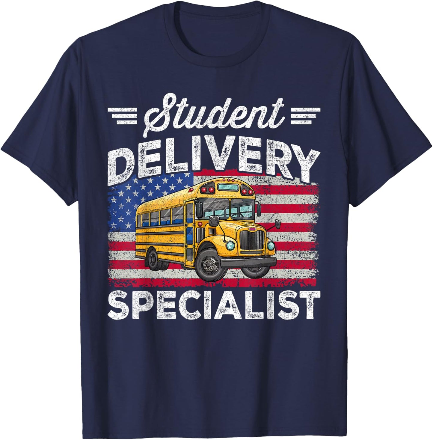 Students Delivery Specialist Funny Back To School Bus Driver T-Shirt - T-Shirt | Navy
