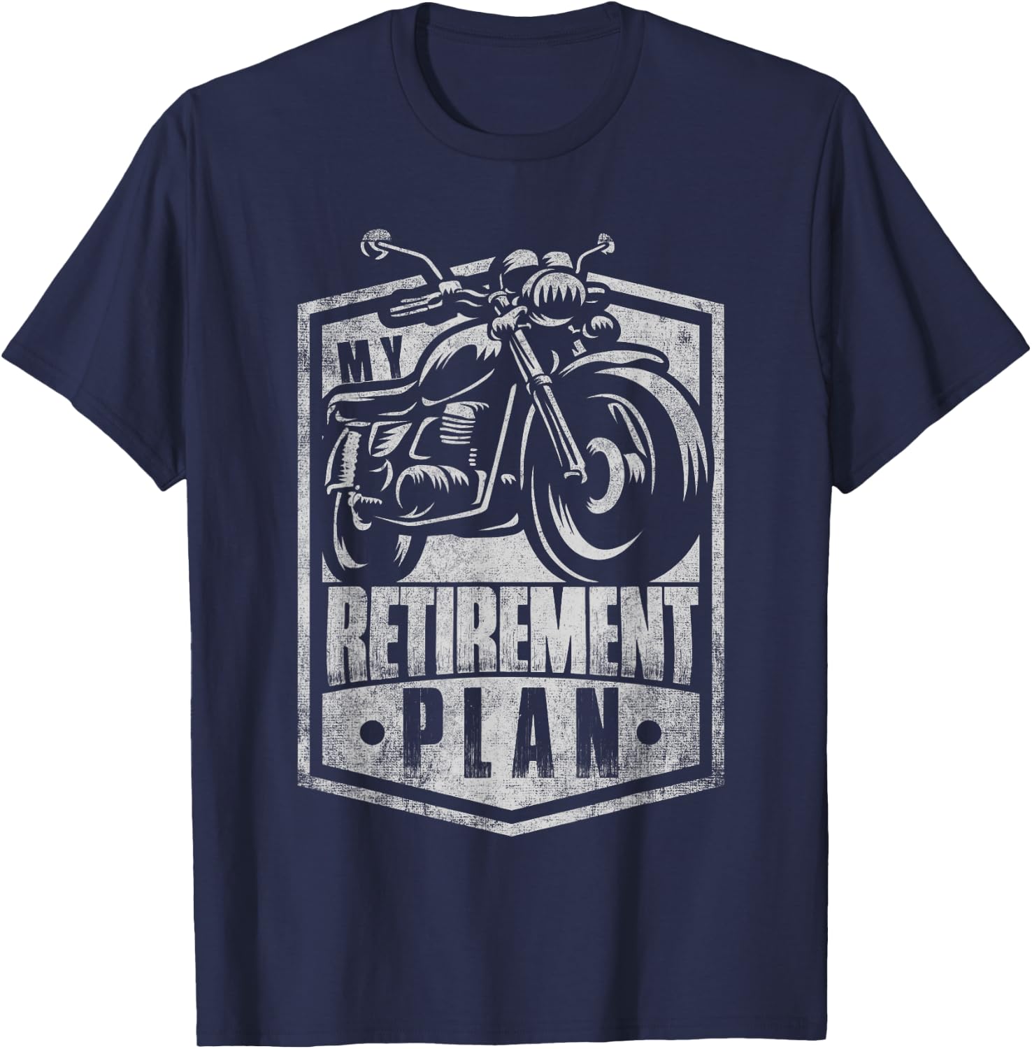 Classic Retired Motorcycle Biker My Retirement Plan Grandpa T-Shirt - T-Shirt | Navy