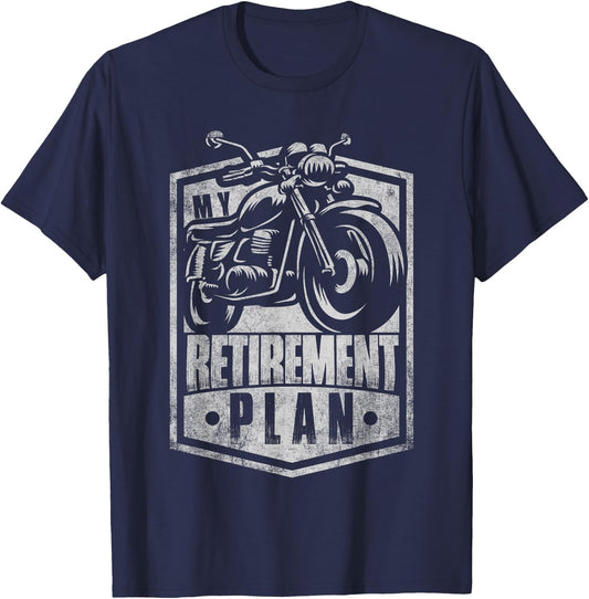 Classic Retired Motorcycle Biker My Retirement Plan Grandpa T-Shirt - T-Shirt | Navy