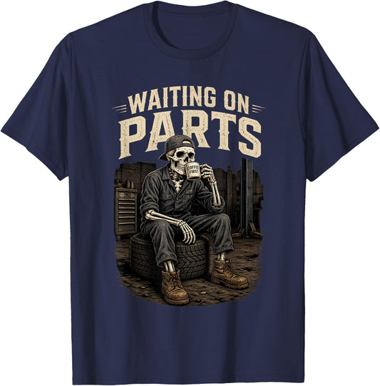 Mechanic Shirt Auto Repair Waiting on Parts Distressed T-Shirt - T-Shirt | Navy