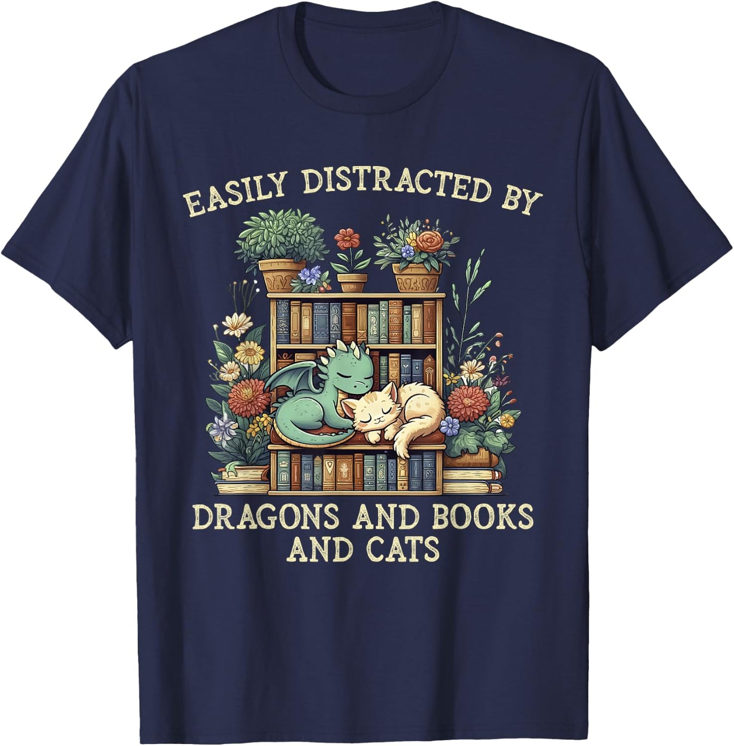Easily Distracted By Dragons Books Cats Fantasy Book Lover T-Shirt - T-Shirt | Navy
