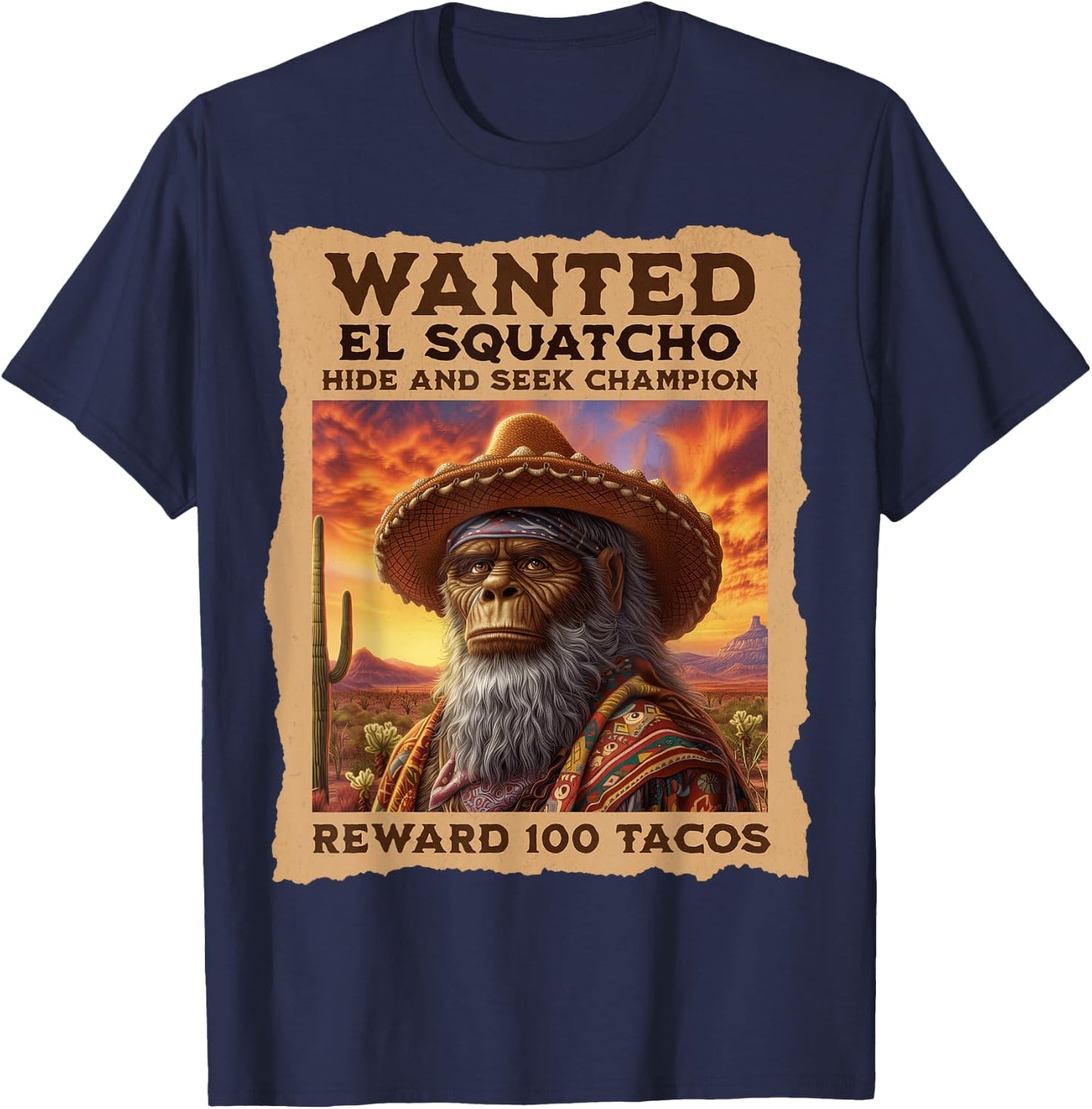 Wanted: El Squatcho, Bigfoot, and Sasquatch, Hide and Seek T-Shirt - T-Shirt | Navy