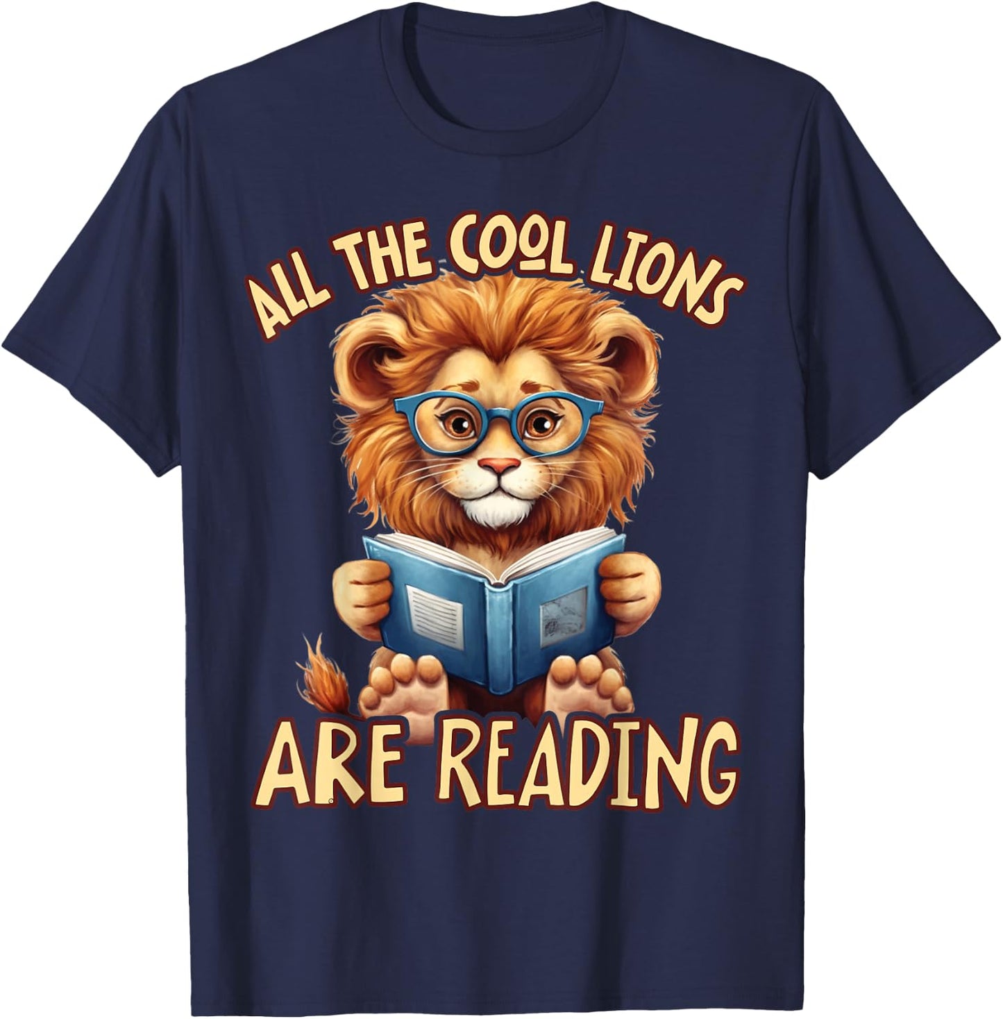 All The Cool Lions Are Reading Lion Teacher Men Women Kids T-Shirt - T-Shirt | Navy