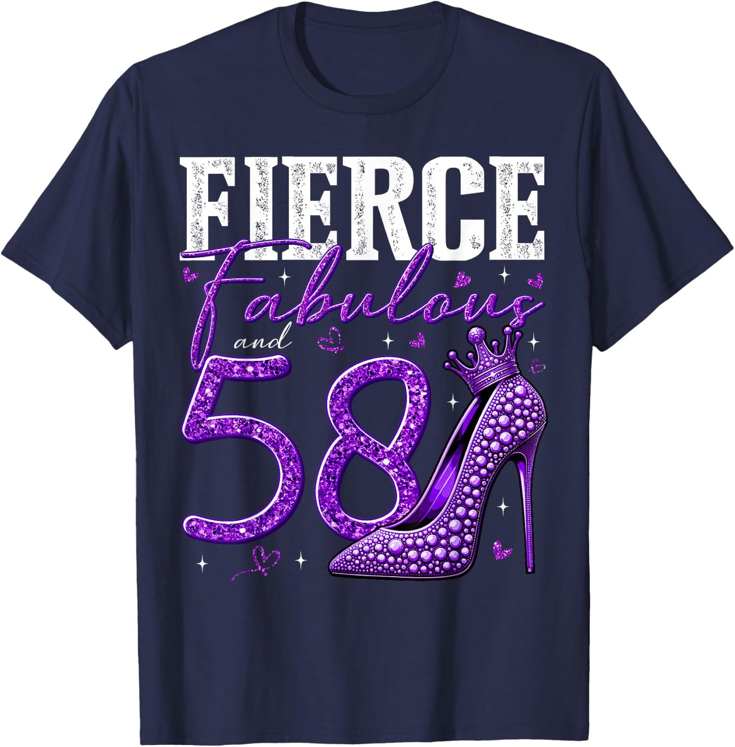 58th Birthday Fierce Fabulous and 58 Year Old Gifts Heels T-Shirt - T-Shirt | Navy