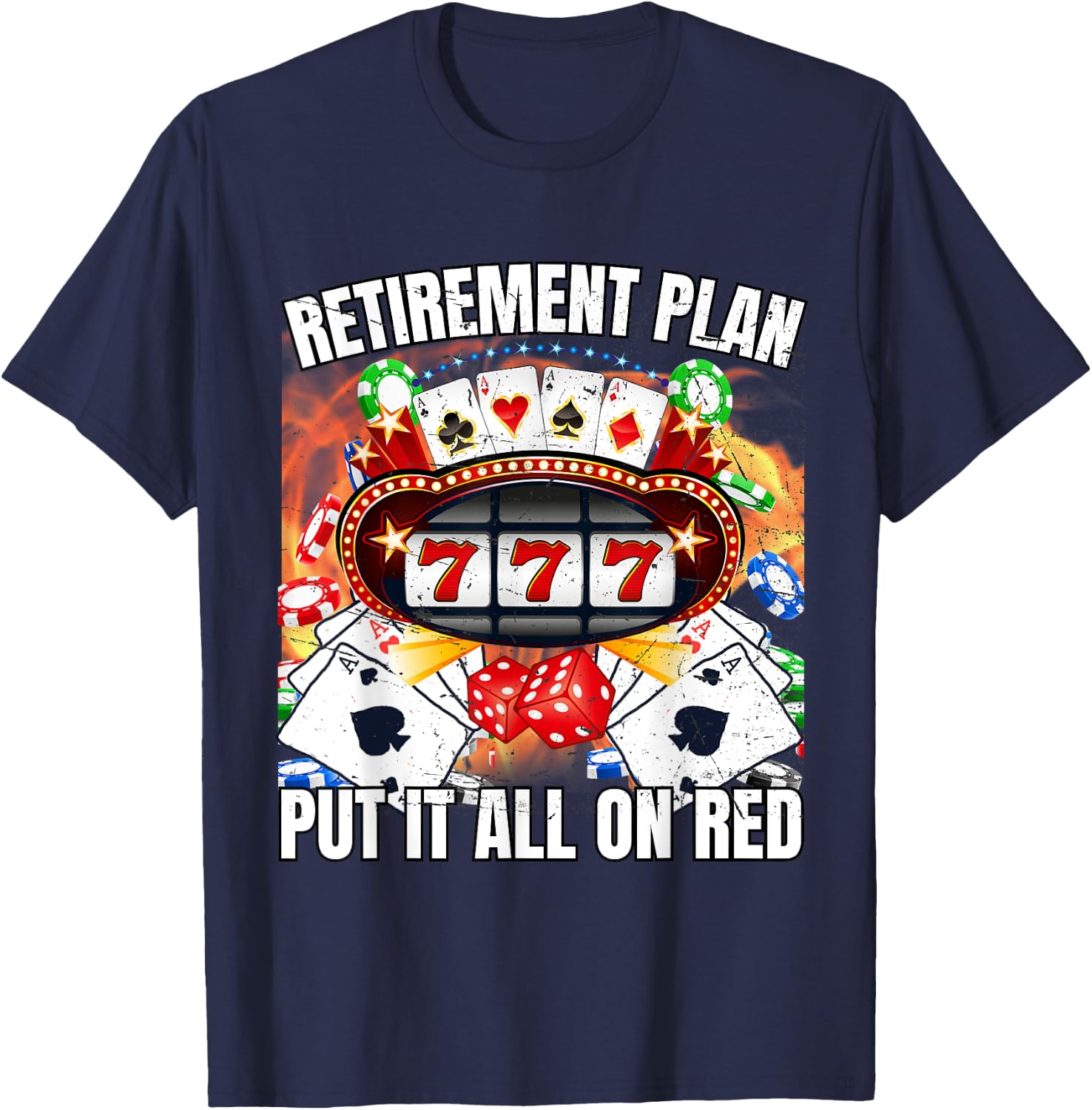 Retirement Put It On Red Funny Casino Gambling Meme T-Shirt - T-Shirt | Navy