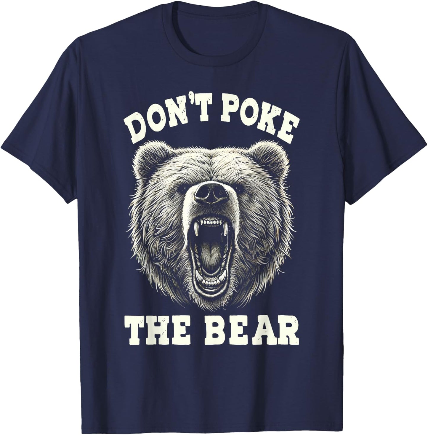Don't Pokes Vintage Pets Lovers Animals Outfits The Bears T-Shirt - T-Shirt | Navy