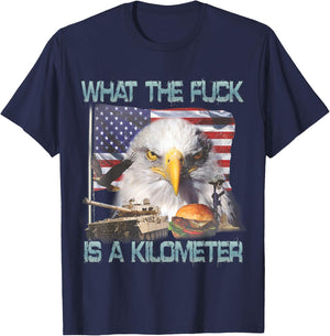 WTF What The FCK is A Kilometer GeorgeWashington 4th of July T-Shirt - T-Shirt | Navy