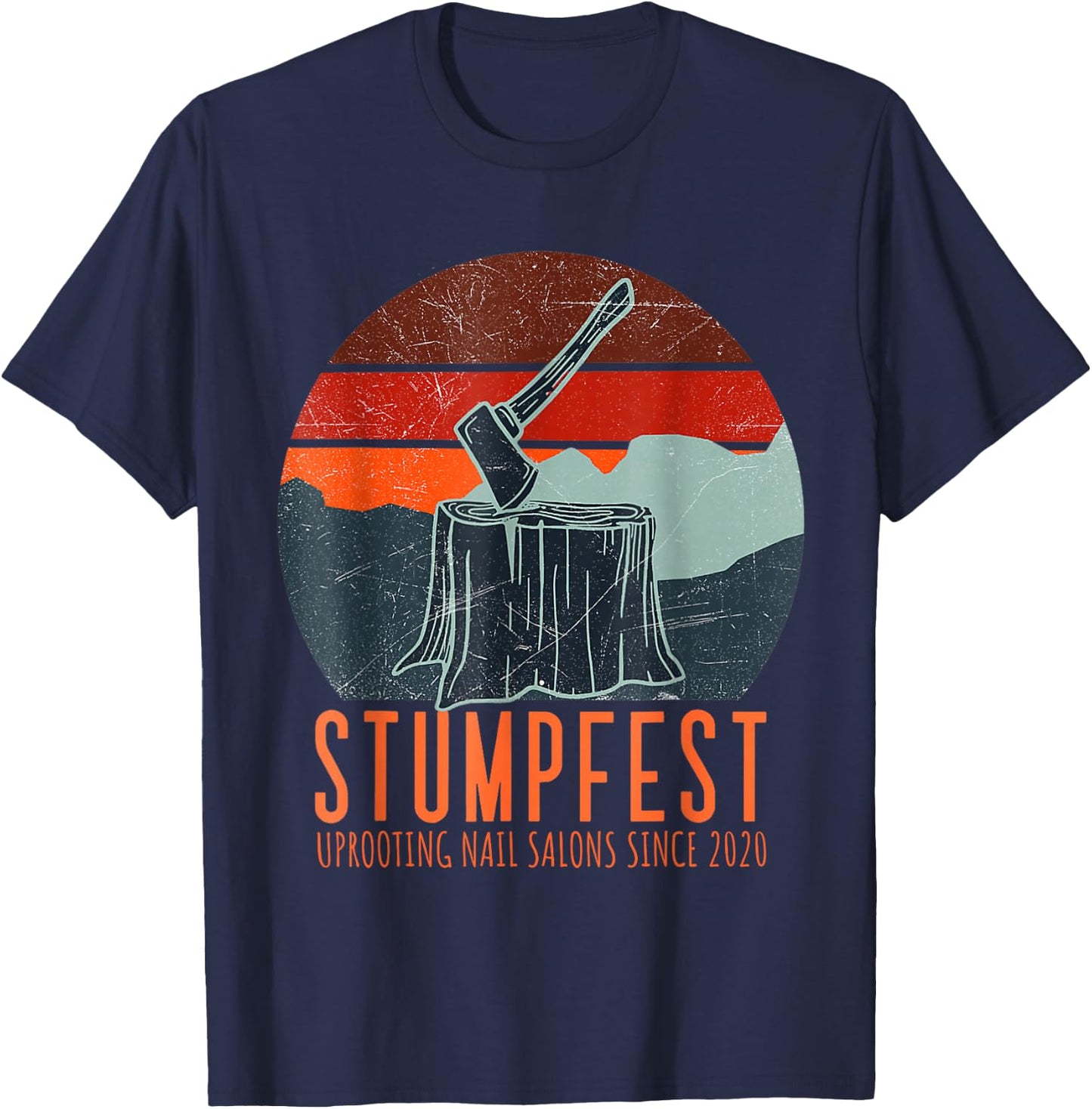Stumpfest Uprooting Nail Salons Comedy Festival Vintage T-Shirt - T-Shirt | Navy