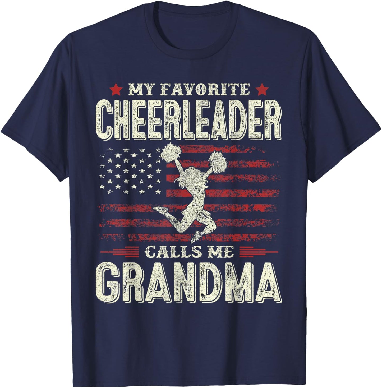 My Favorite Cheerleader Calls Me Grandma Flag Cheer Grandma T-Shirt - T-Shirt | Navy