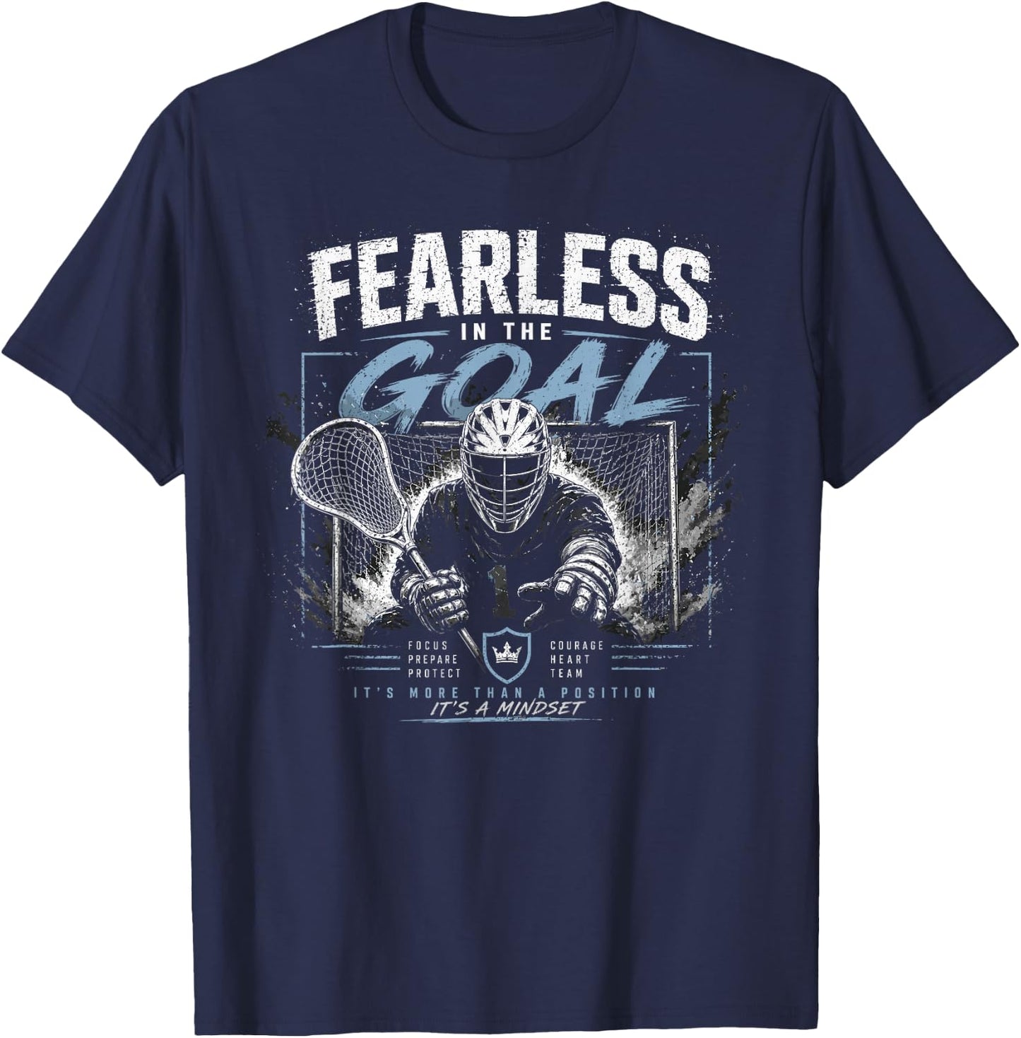 Fearless in The Goal Lacrosse Goalie Player T-Shirt - T-Shirt | Navy