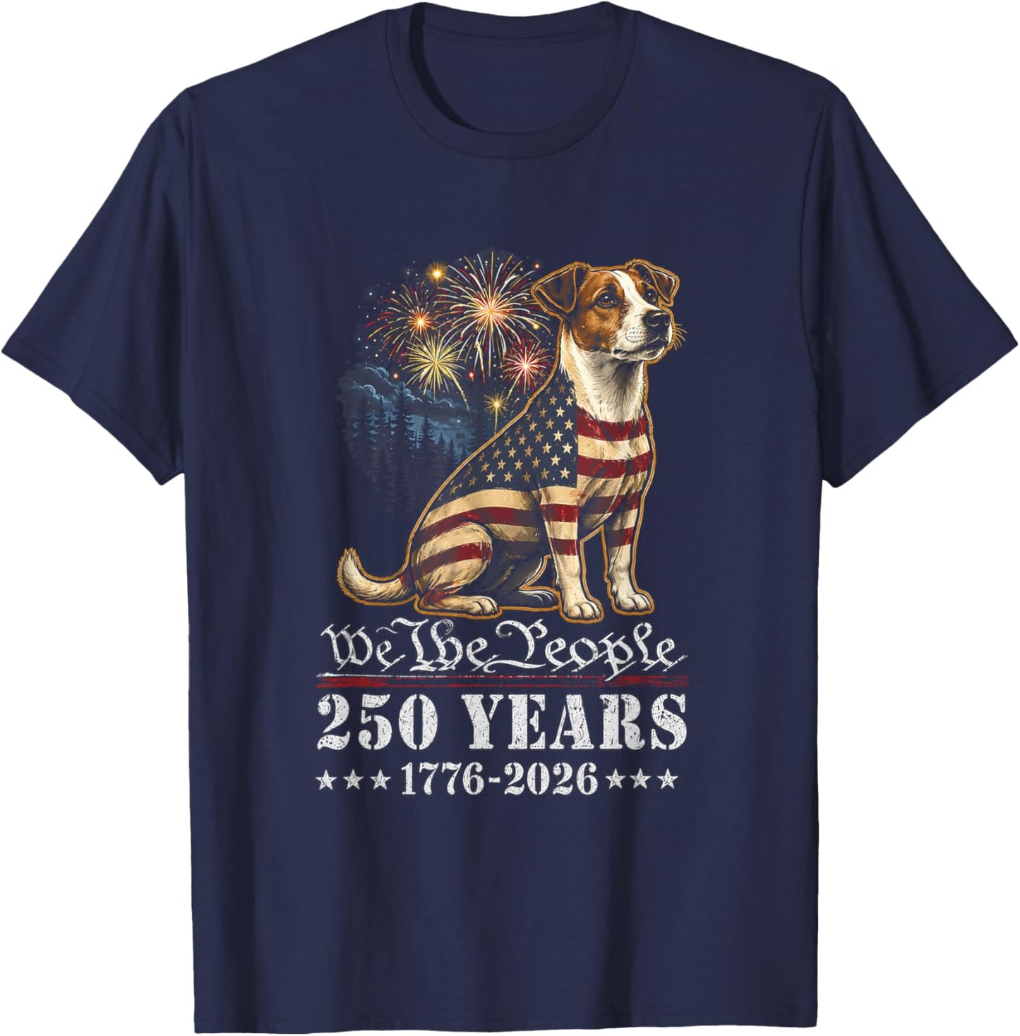 Jack Russell Dog 250 Years American 1776 2026 4th July T-Shirt - T-Shirt | Navy