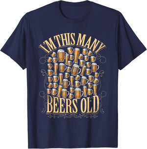50th Birthday Gift 50 Year Beer Lover Im This Many Beers Old T-Shirt - T-Shirt | Navy