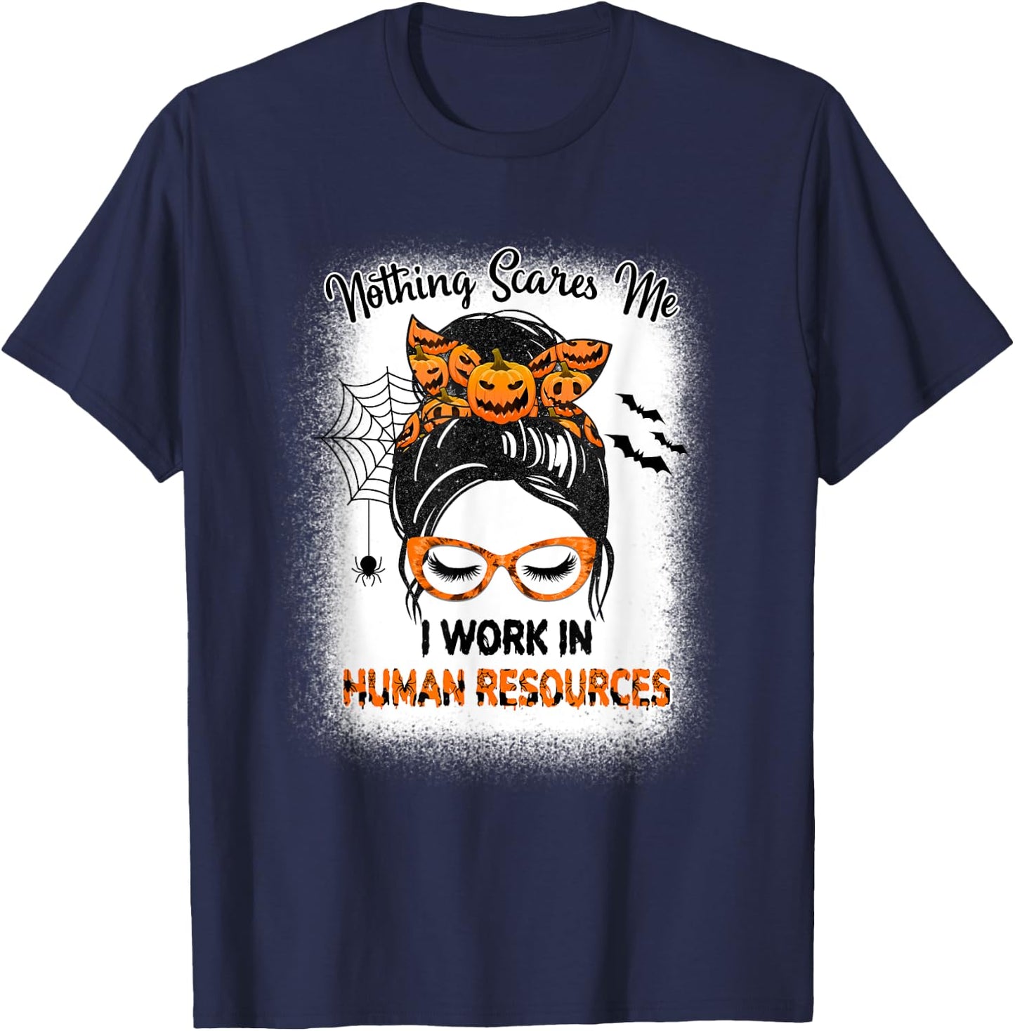 Nothing Scares Me Human Resources - HR Manager Halloween T-Shirt - T-Shirt | Navy
