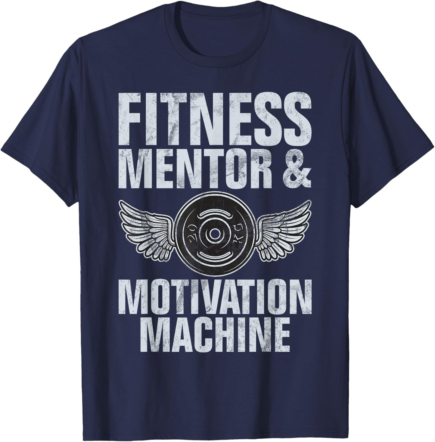 Fitness Mentor and Motivation Machine Personal Trainer T-Shirt - T-Shirt | Navy