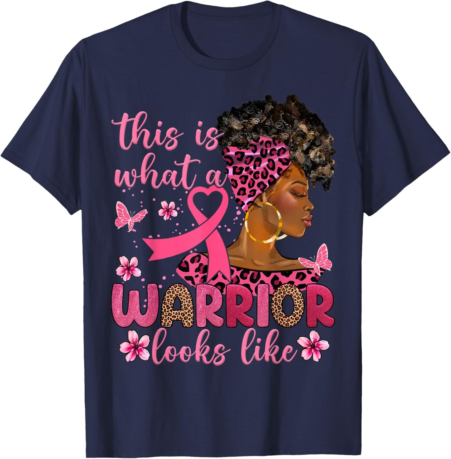 This Is What A Warrior Looks Like Breast Cancer Awareness T-Shirt - T-Shirt | Navy