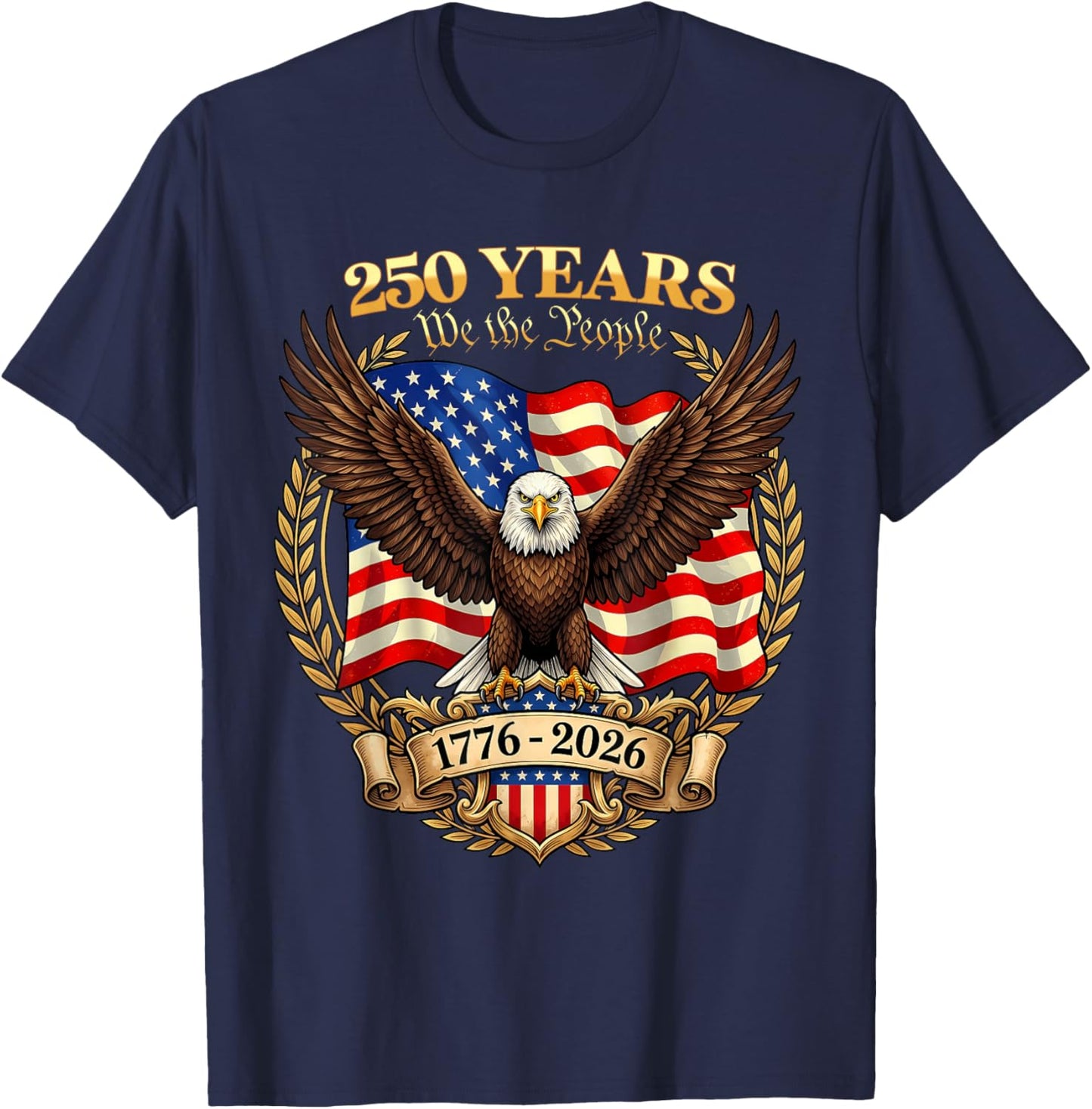 Eagle 250th Anniversary USA 4th of July 250 Years America T-Shirt - T-Shirt | Navy