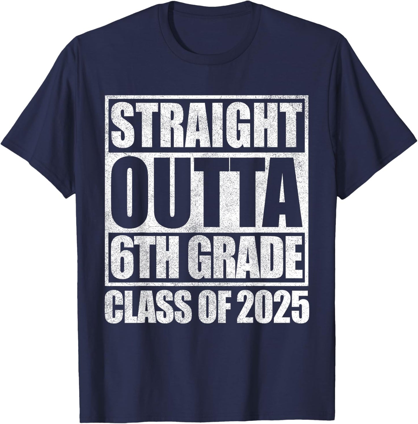 6th Grade Graduation Shirt for Boys Straight Outta 6th Grade T-Shirt - T-Shirt | Navy