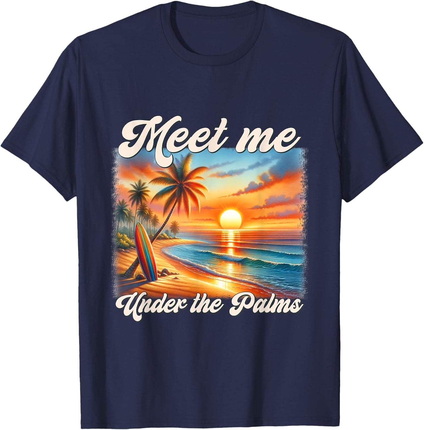 Meet Me Under The Palms Funny Summer Beach Vacation Trip Men Women Kids T-Shirt - T-Shirt | Navy