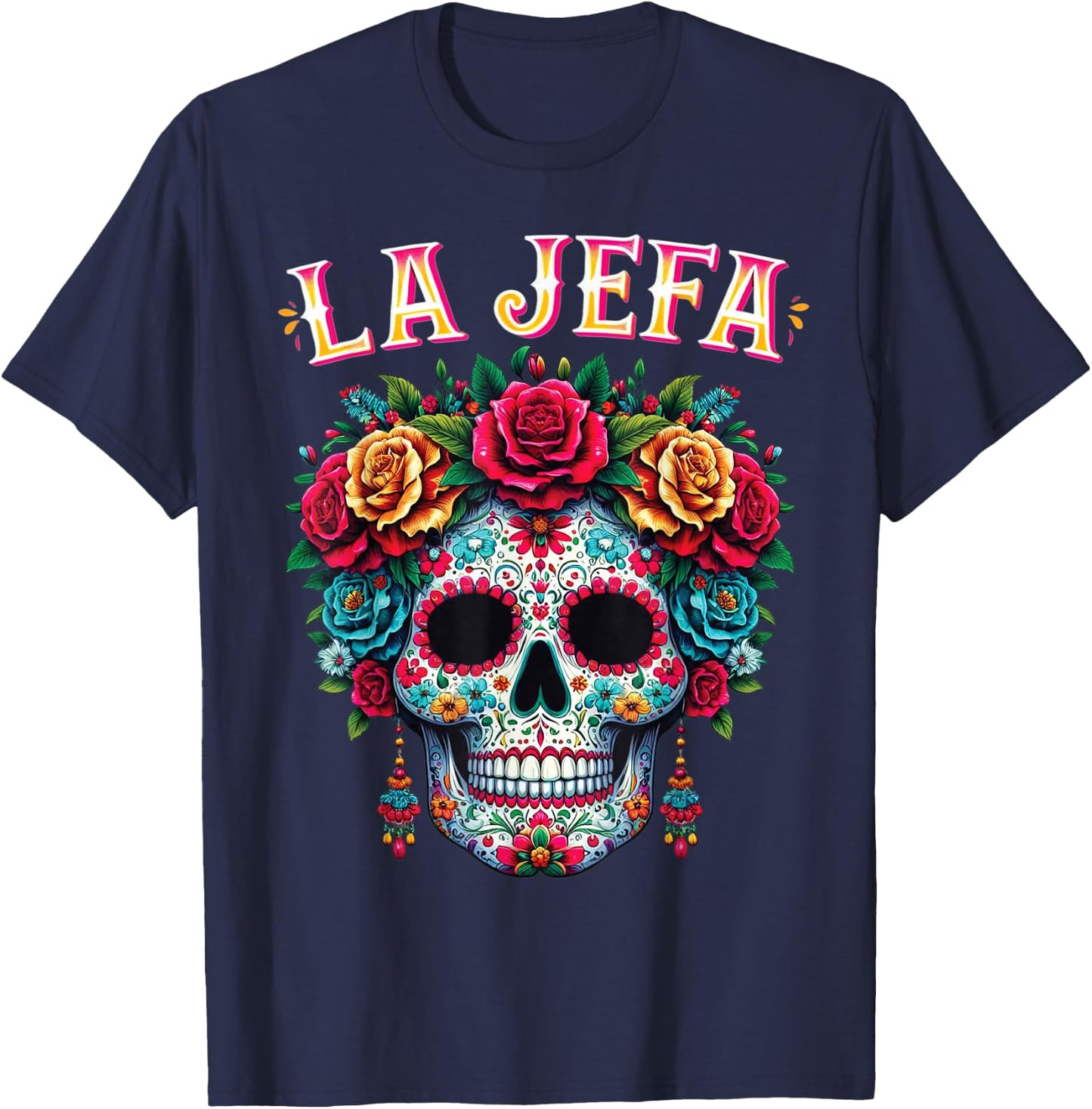 Mujer Calavera Mexicana For Dia De Los Muertos La Jefa T-Shirt - T-Shirt | Navy