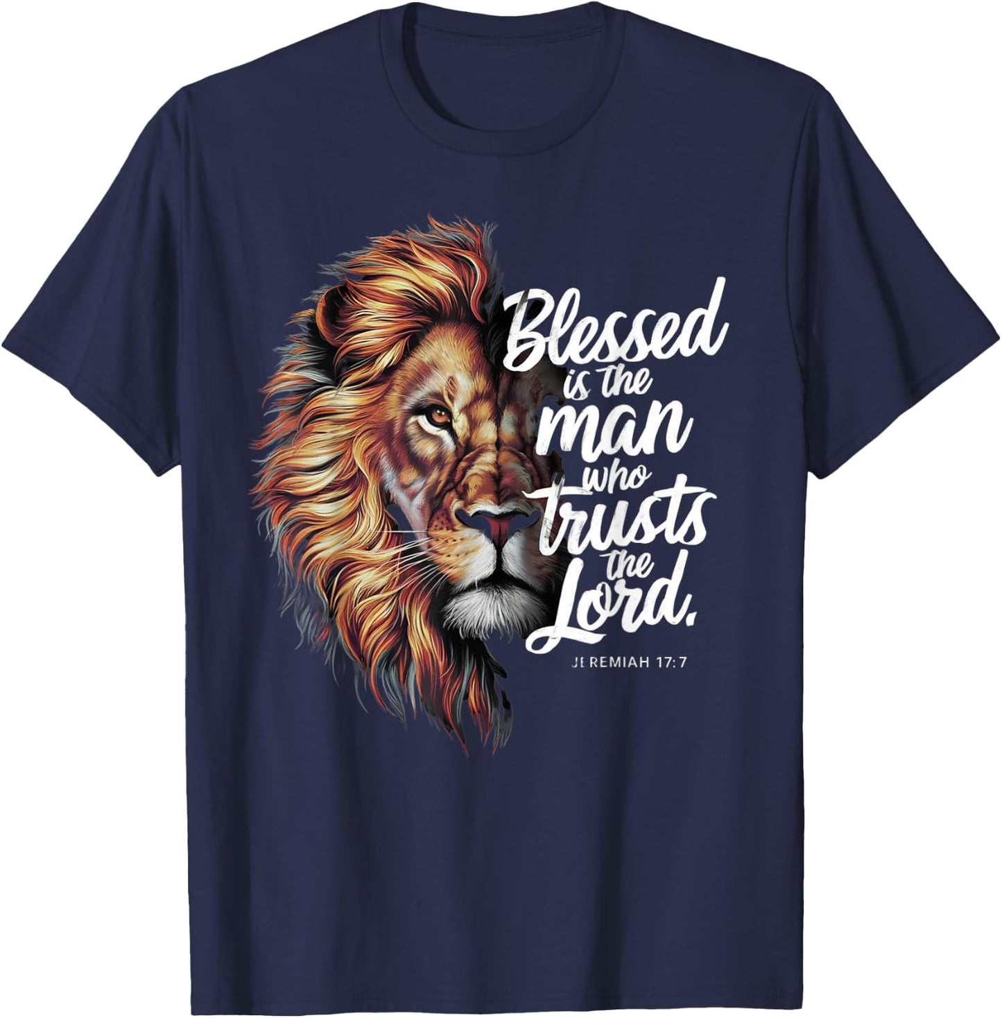 Blessed Christian God Jesus Faith Bible Verse Jeremiah Lion T-Shirt - T-Shirt | Navy