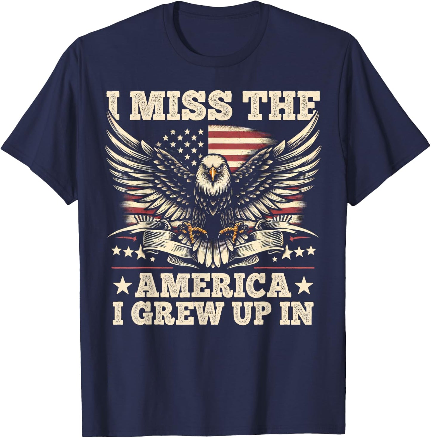 I Miss The America I Grew Up In Retrro Vintage American Flag T-Shirt - T-Shirt | Navy