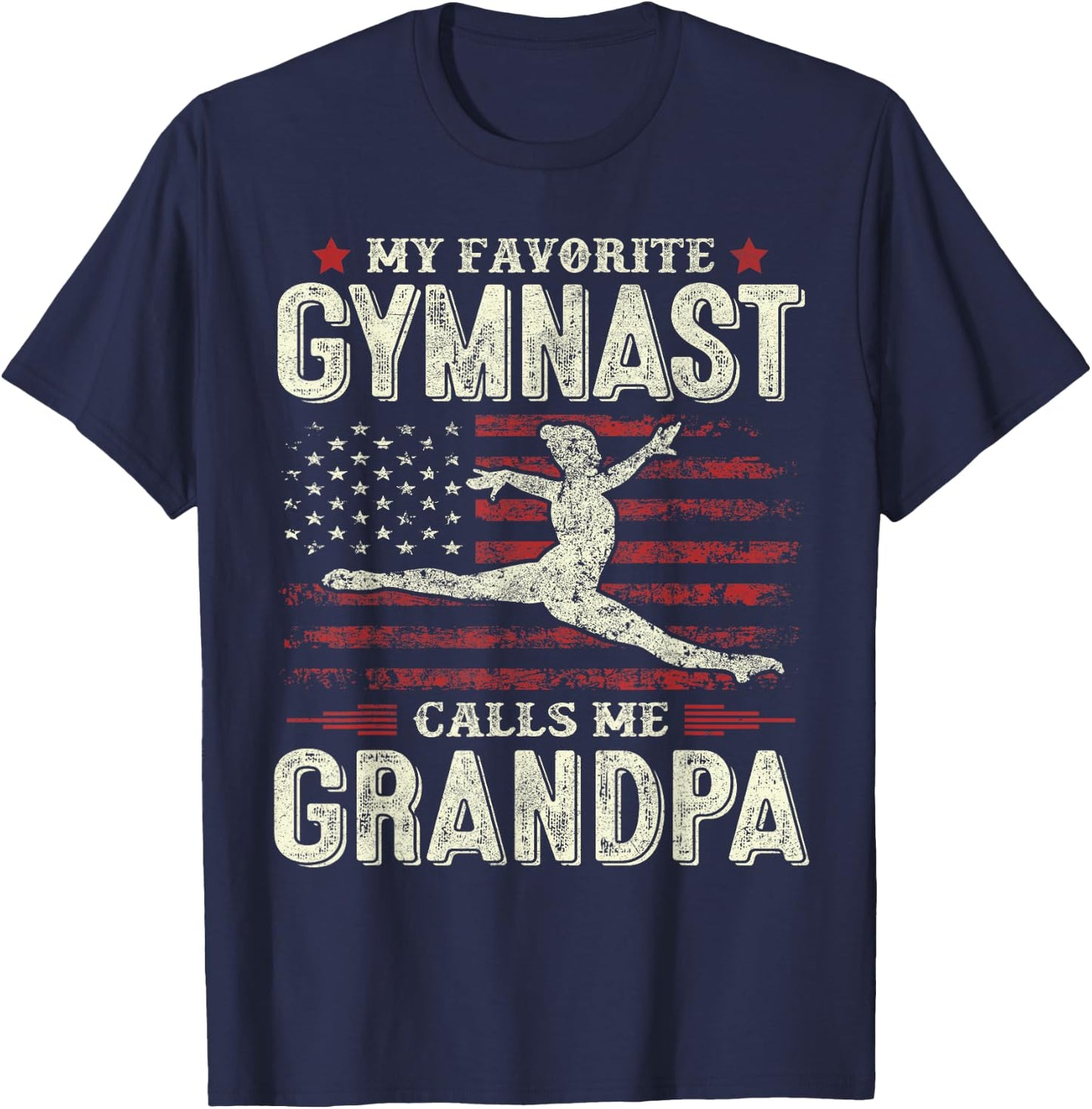 My Favorite Gymnast Calls Me Grandpa Gymnastics Fathers Day T-Shirt - T-Shirt | Navy