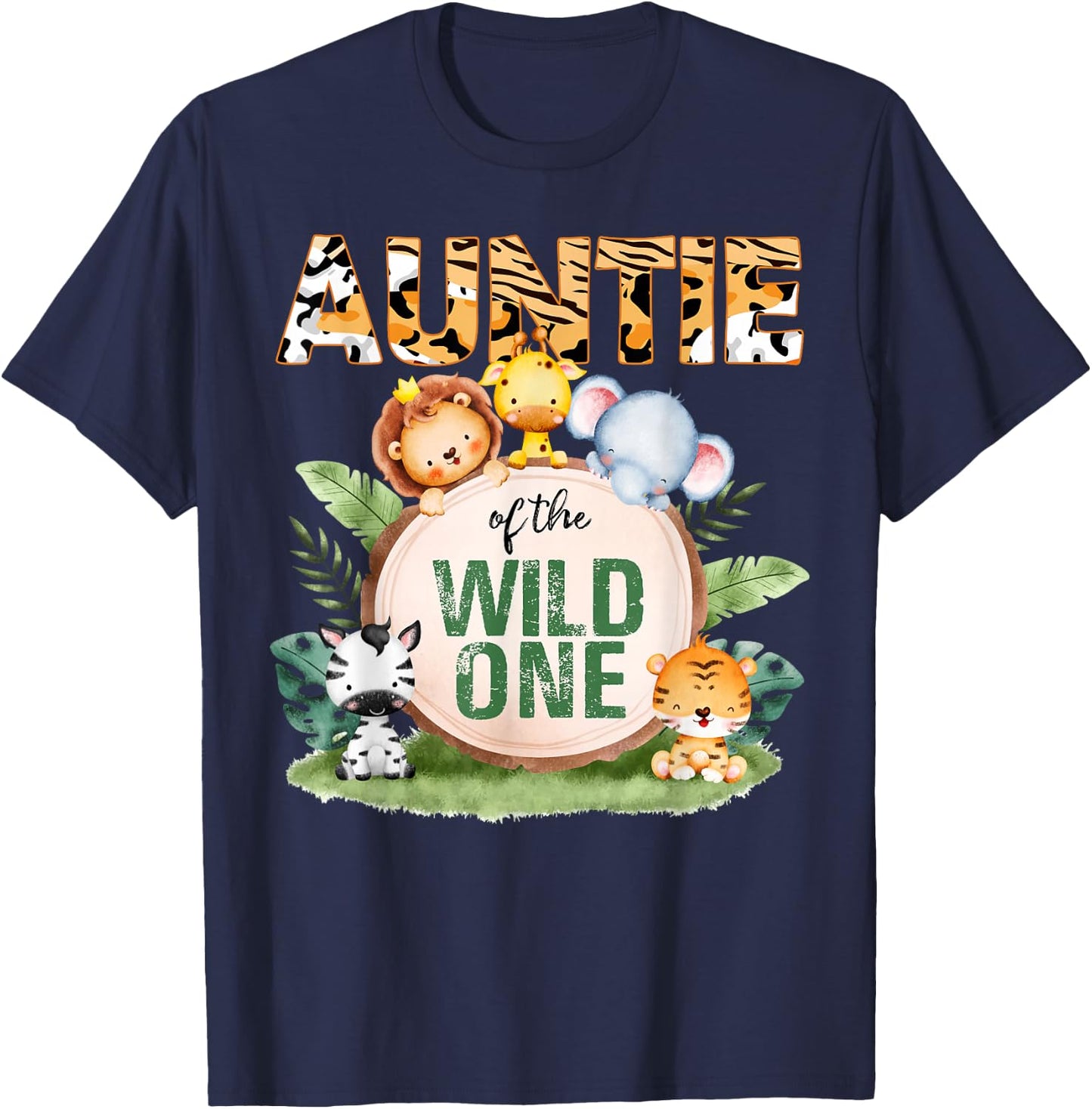 Auntie Of The Wild One 1st Birthday Safari Family Matching T-Shirt - T-Shirt | Navy