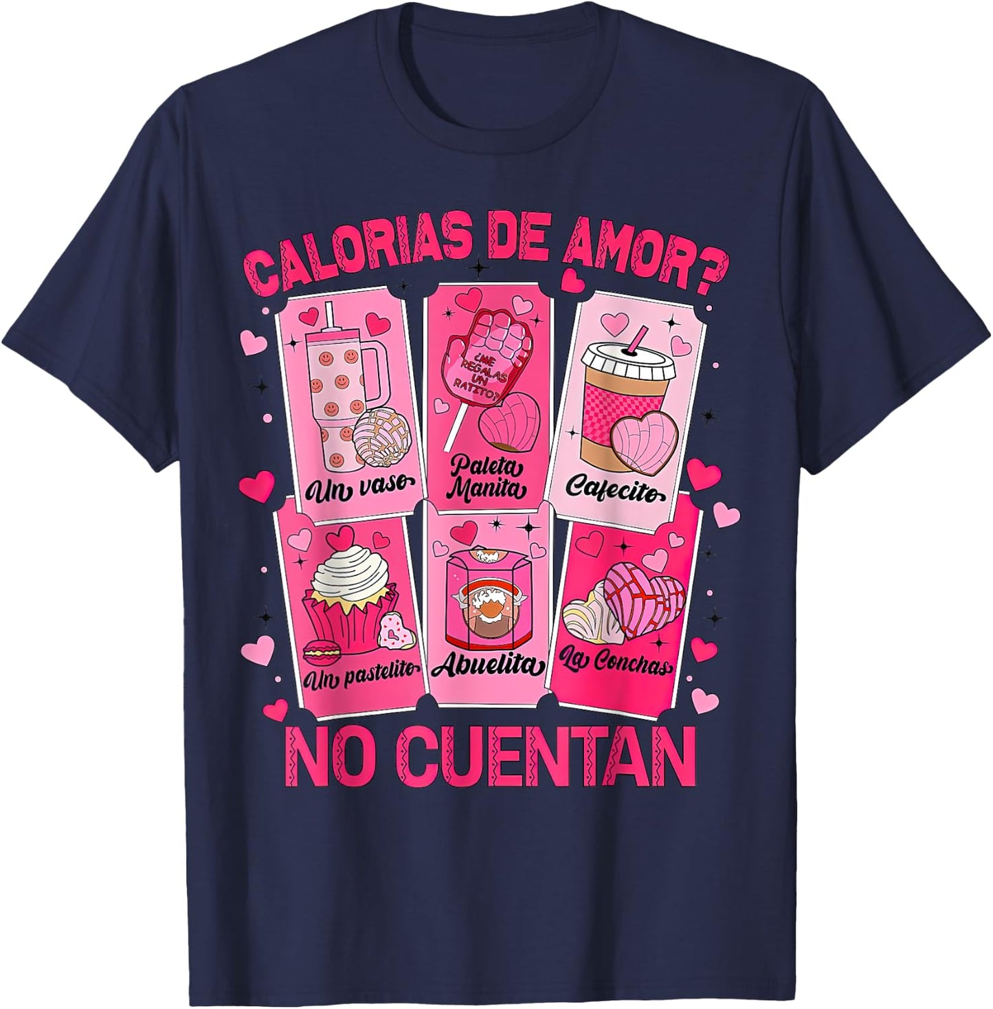 Calorias de amor No Cuentan T-Shirt - T-Shirt | Navy