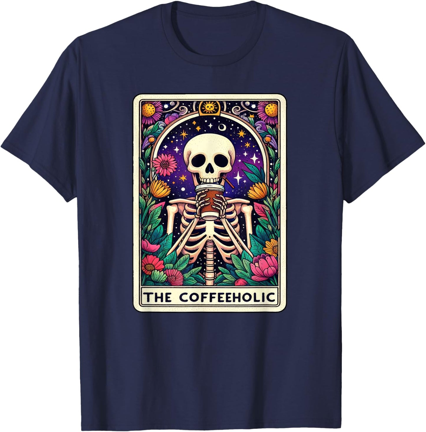 Funny Coffee Lover, Tarot Card Coffeeholic Skeleton Graphic T-Shirt - T-Shirt | Navy