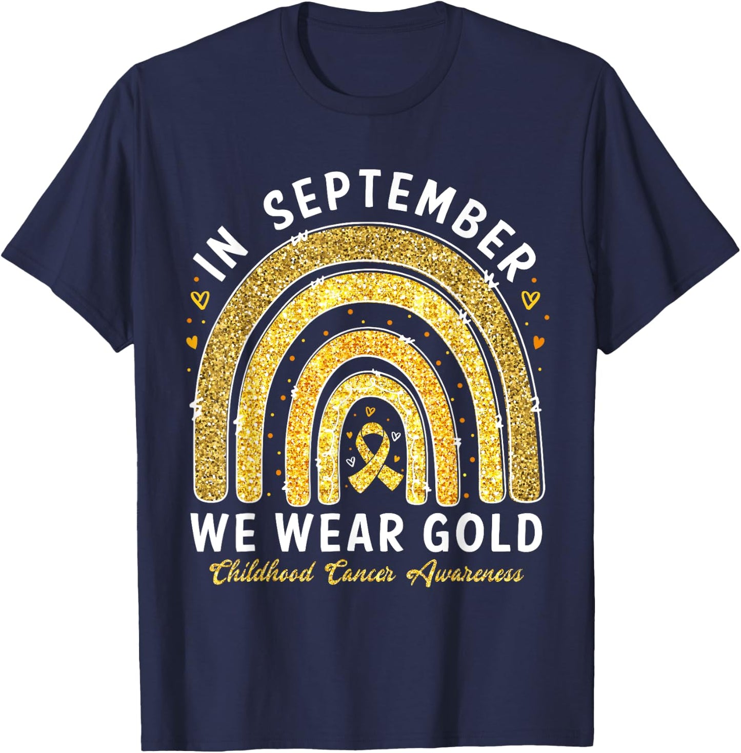In September We Wear Gold Childhood Cancer Awareness T-Shirt - T-Shirt | Navy