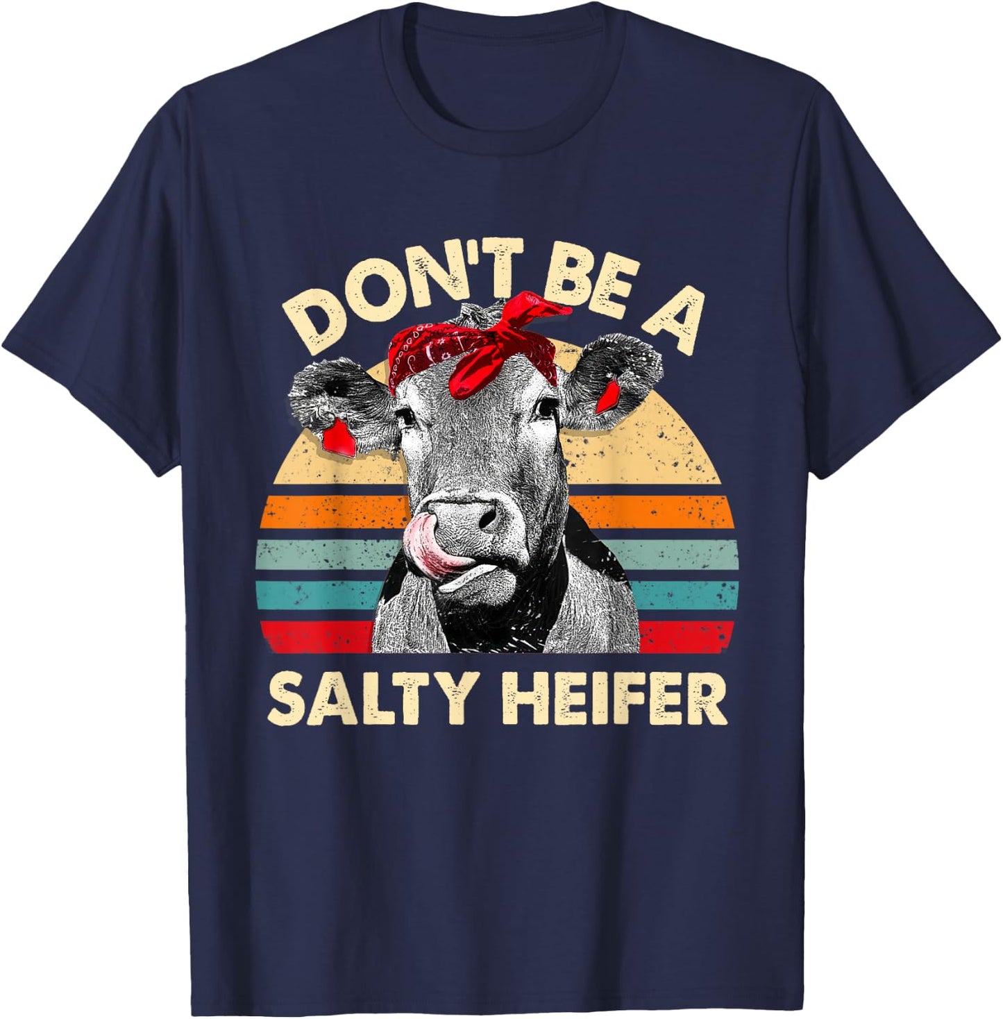 Vintage Don't Be A Salty Heifer Funny Highland Cow Farmer T-Shirt - T-Shirt | Navy