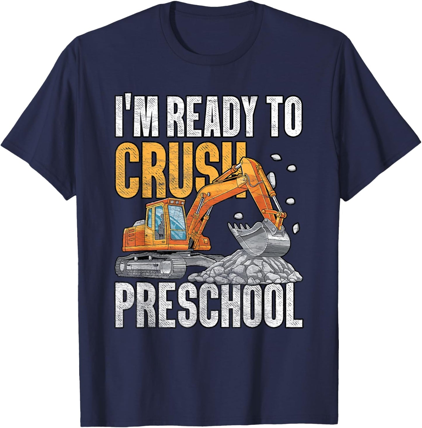 I'm Ready To Crush Preschool boys first day of preschool T-Shirt - T-Shirt | Navy