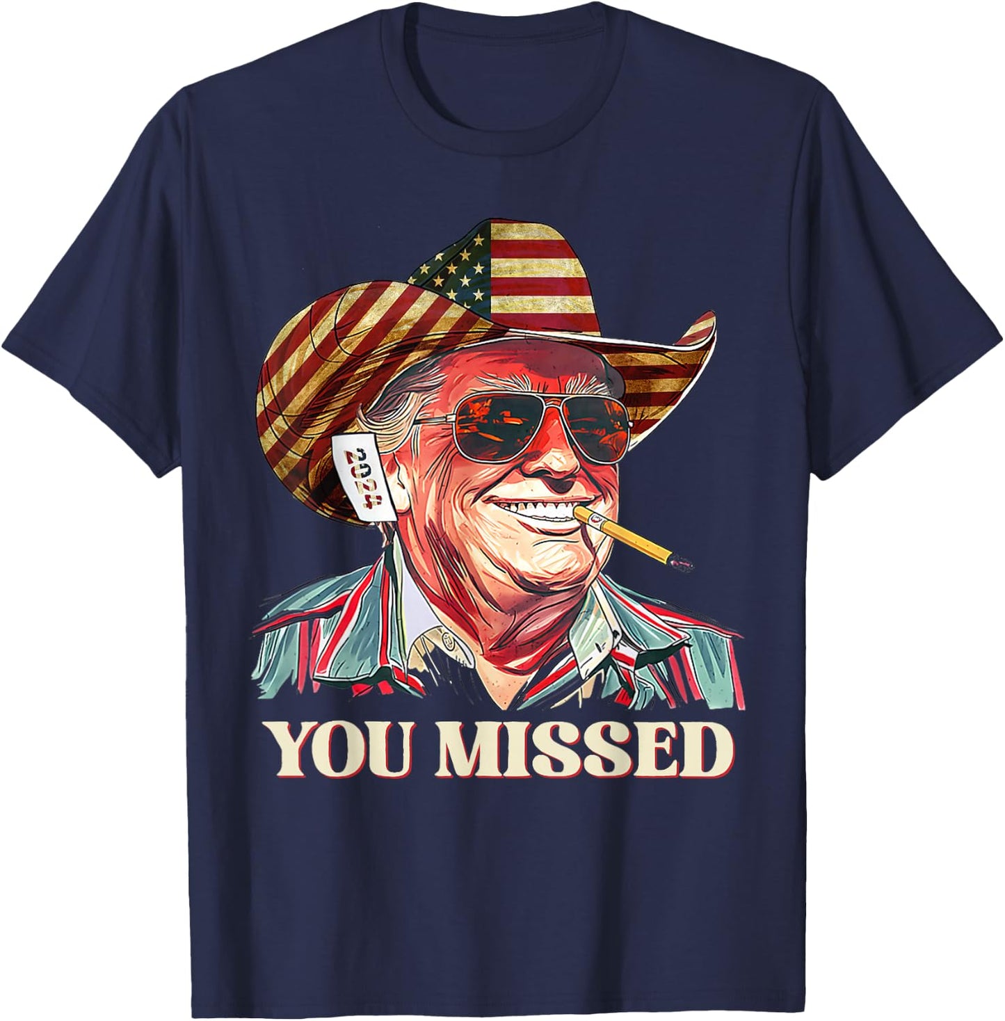 Western Trump Cowboy You Missed American Flag Cowboy hat T-Shirt - T-Shirt | Navy