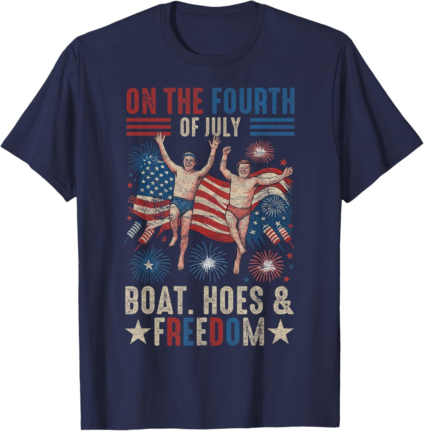 On The Fourth Of July Boats, Hoes & Freedom T-Shirt - T-Shirt | Navy