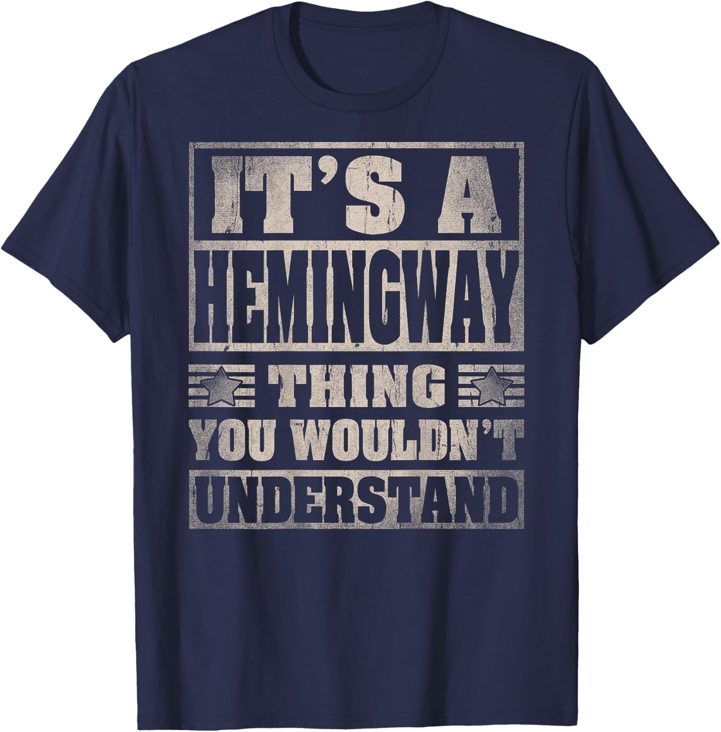 HEMINGWAY Last Name - It's A HEMINGWAY Thing (On Back) T-Shirt - T-Shirt | Navy