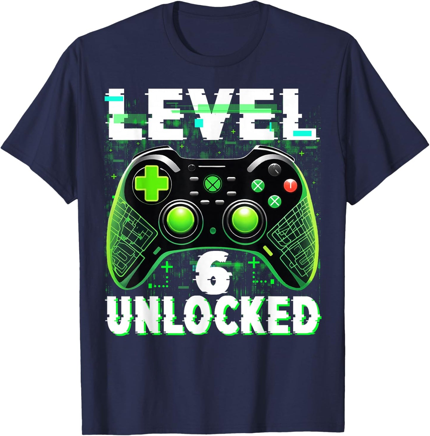 Level 6 Unlocked Shirt Funny Video Gamer Geek 6th Birthday T-Shirt - T-Shirt | Navy