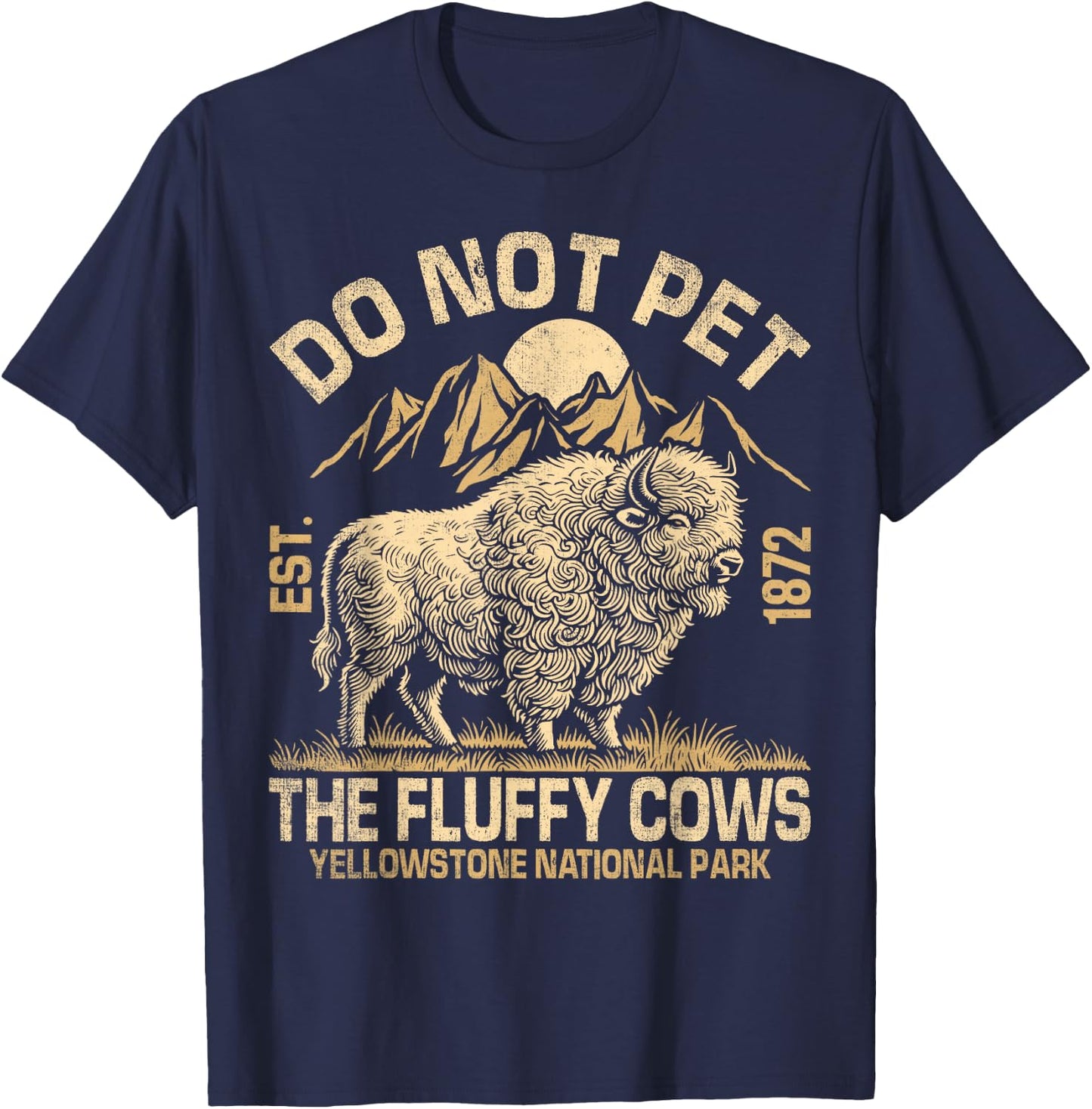 Vintage Do Not Pet The Fluffy Cows American Bison T-Shirt - T-Shirt | Navy
