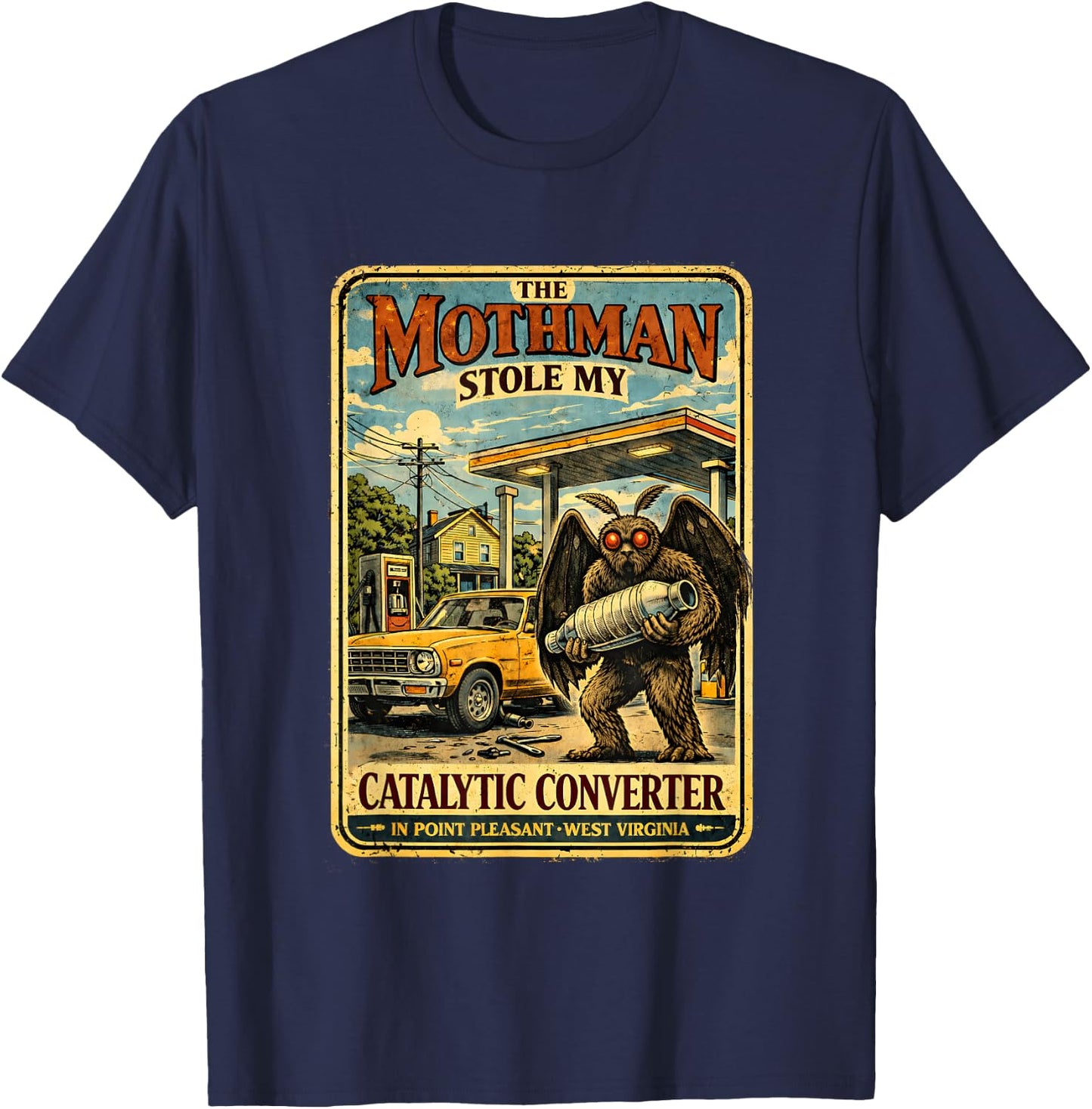 The Mothman Stole My Catalytic Converter Funny Cryptid Men T-Shirt - T-Shirt | Navy