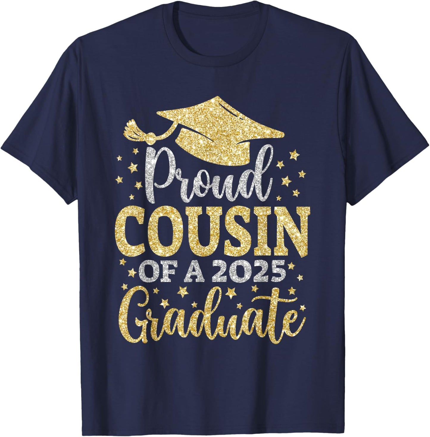 Cousin Senior 2025 Proud Cousin Of A Class Of 2025 Graduate T-Shirt - T-Shirt | Navy