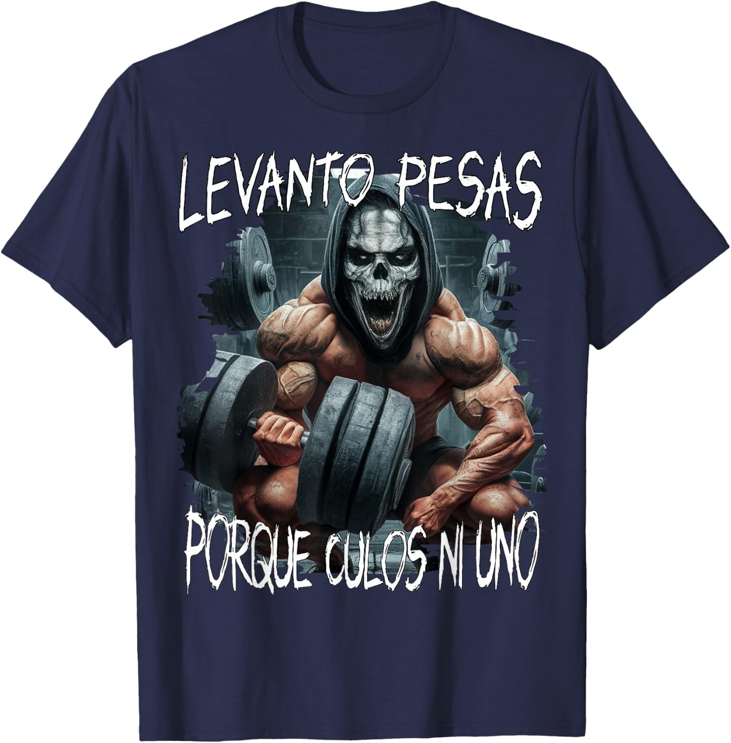 Levanto pesas porque culos ni uno - calacas chidas gym T-Shirt - T-Shirt | Navy