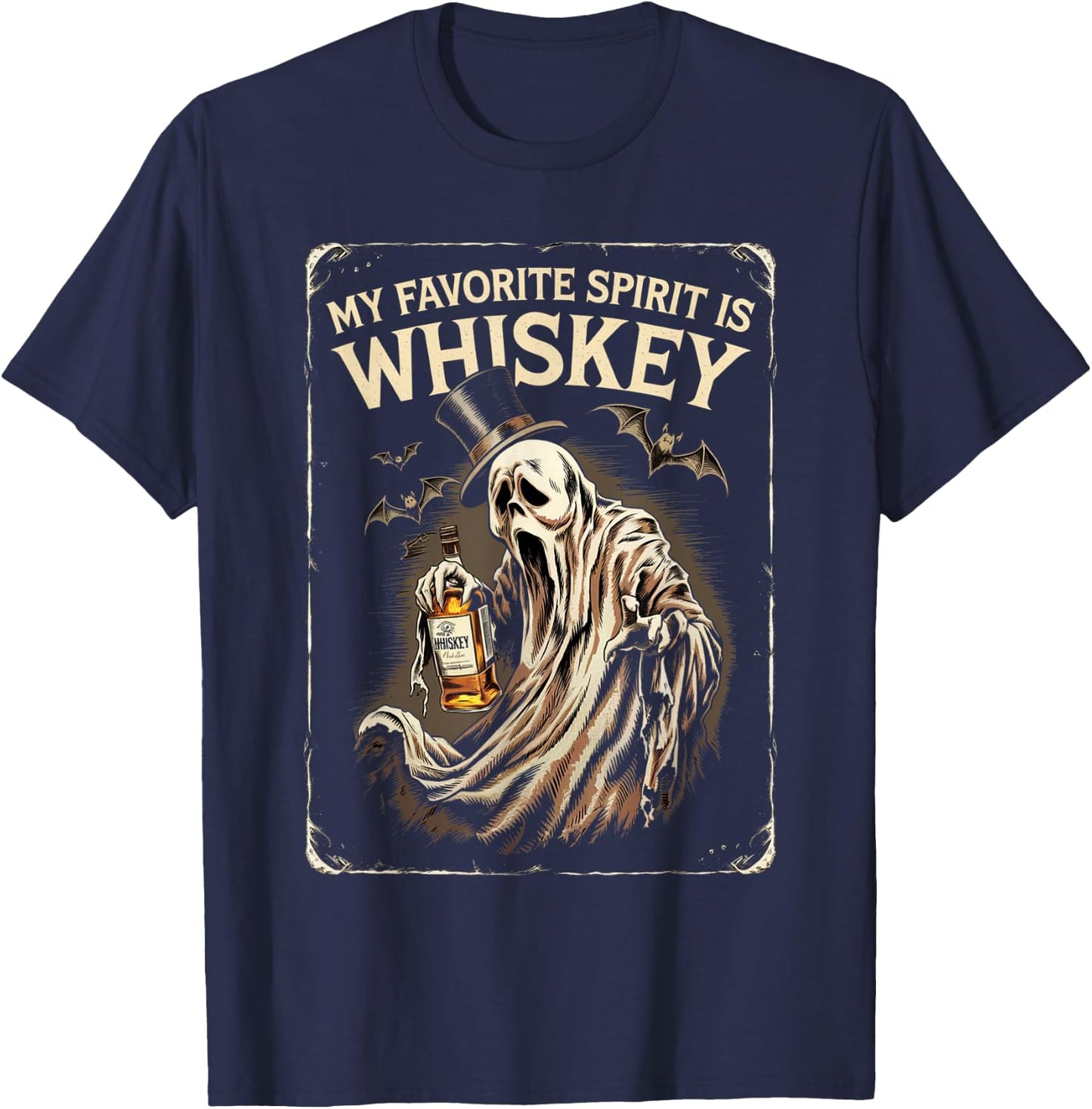 My Favorite Spirit Is Whiskey Ghost Halloween Whiskey T-Shirt - T-Shirt | Navy
